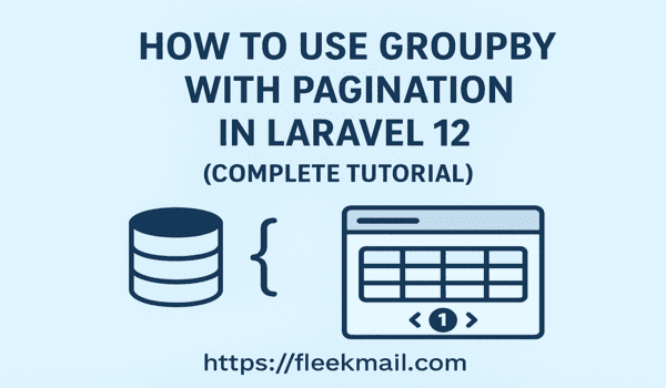 How to Use GroupBy with Pagination in Laravel 12